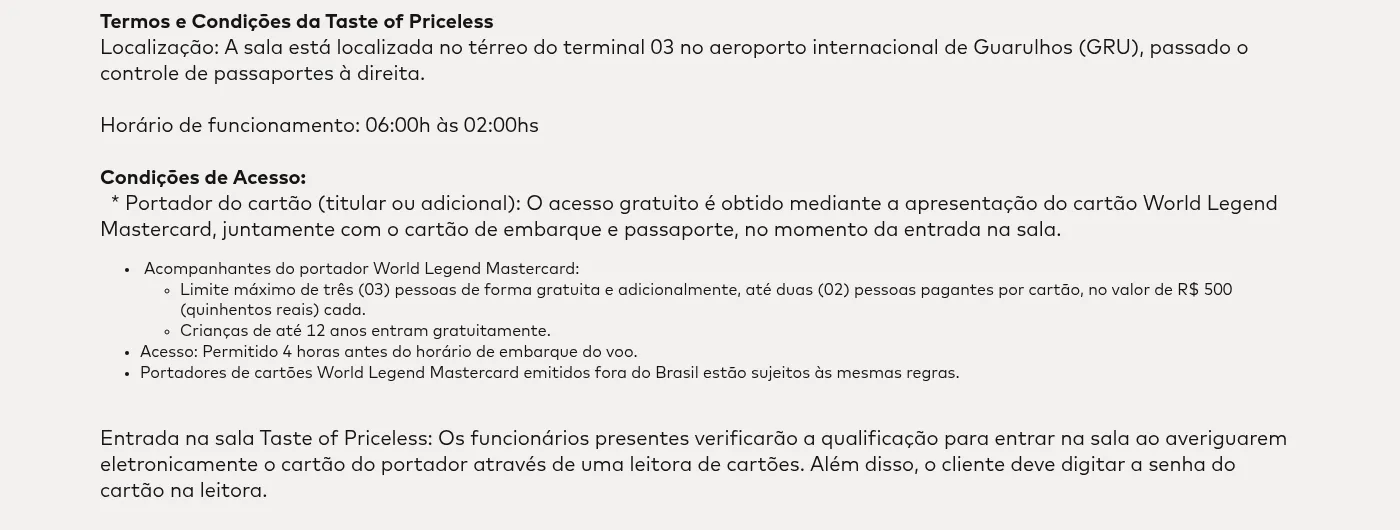Regras da Taste of Priceless em Guarulhos: World Legend, até 3 acompanhantes, leitora e senha