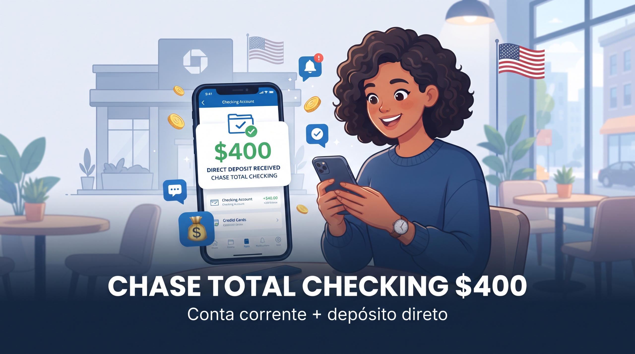 Chase Total Checking US$ 400: conta corrente + depósito direto