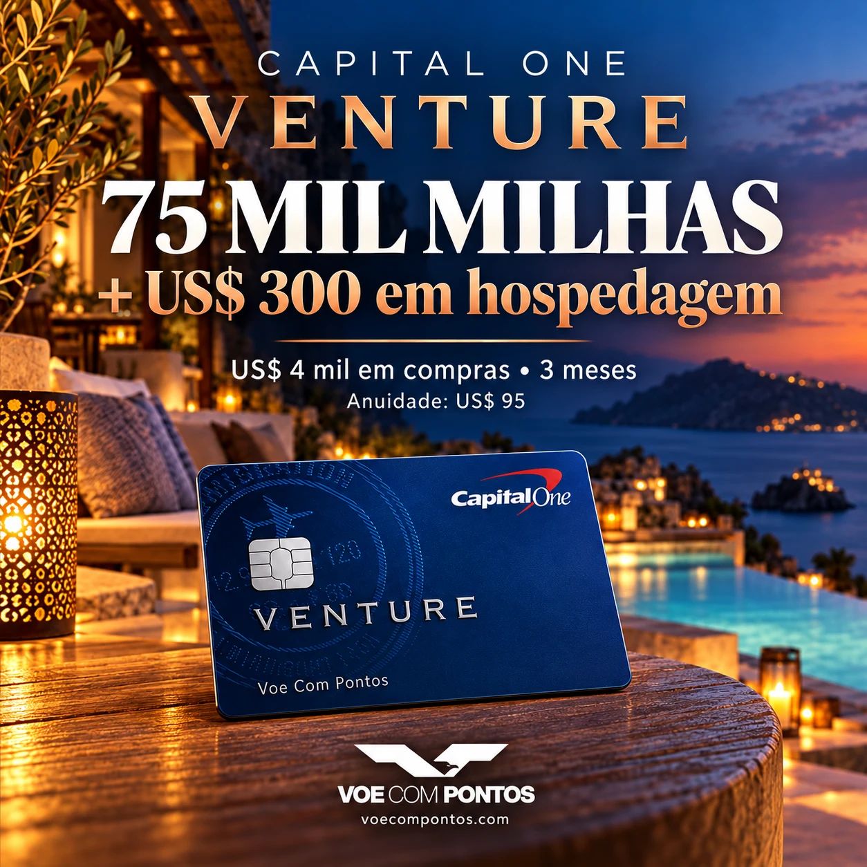 Capital One Venture: 75 mil milhas e US$ 300 para hospedagem, em arte Voe Com Pontos
