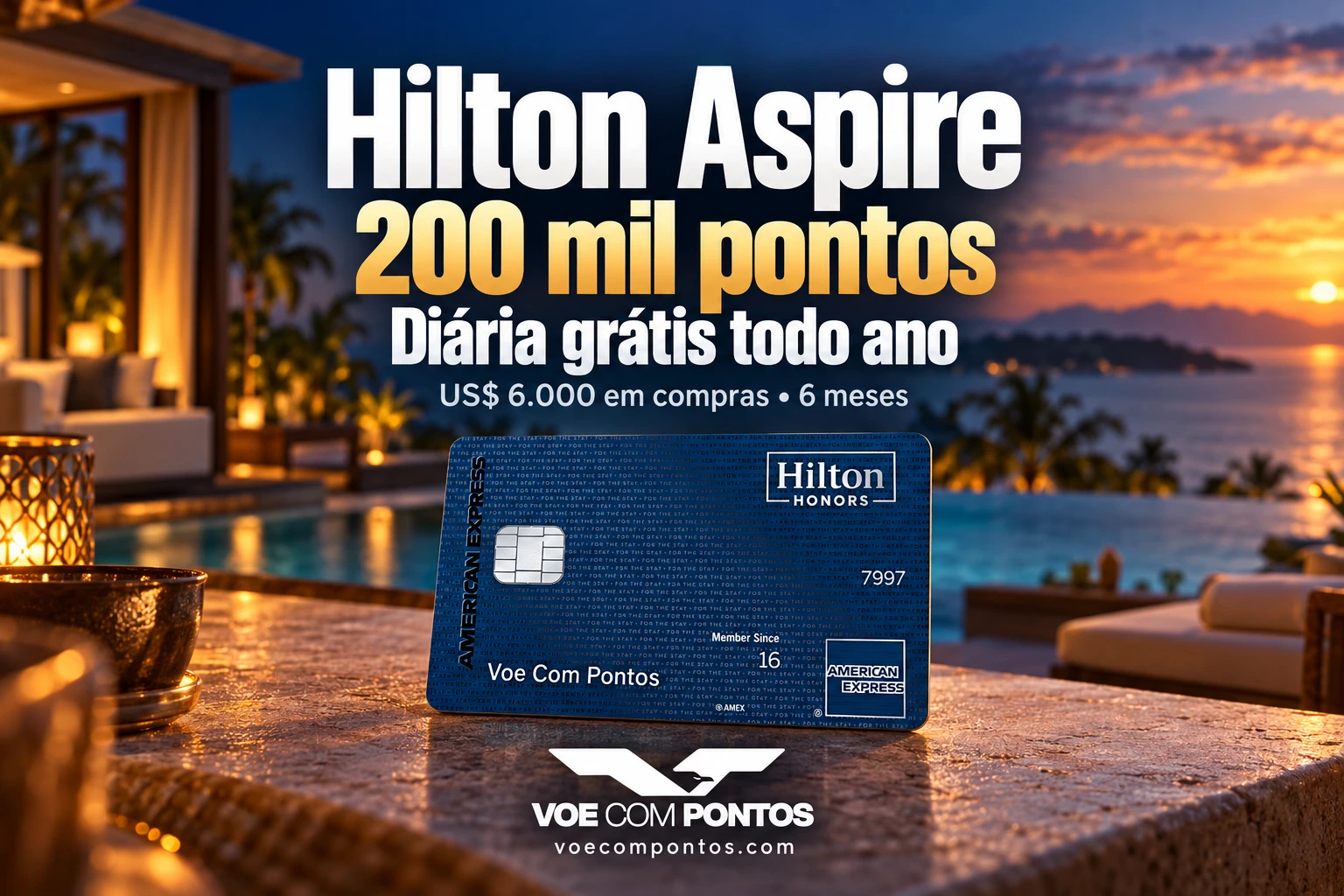 Hilton Aspire: 200 mil pontos e uma diária grátis a cada ano, em arte Voe Com Pontos