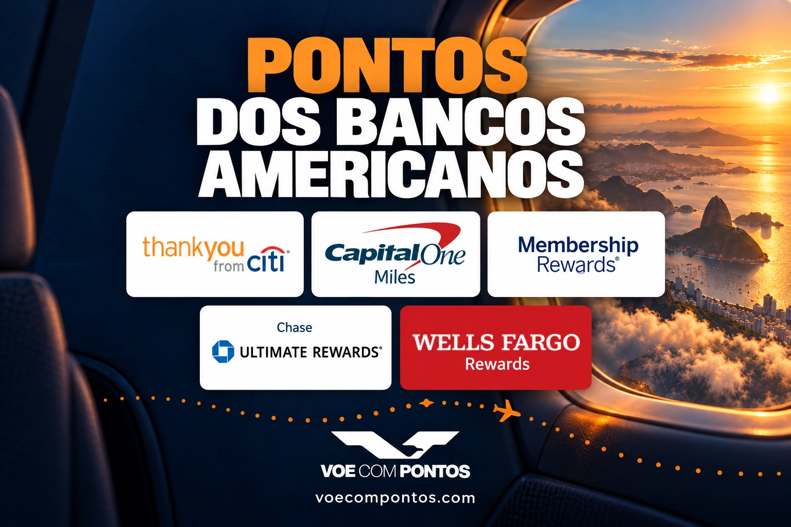 Pontos dos bancos americanos: logos dos programas Citi ThankYou, Capital One Miles, Amex Membership Rewards, Chase Ultimate Rewards e Wells Fargo Rewards.