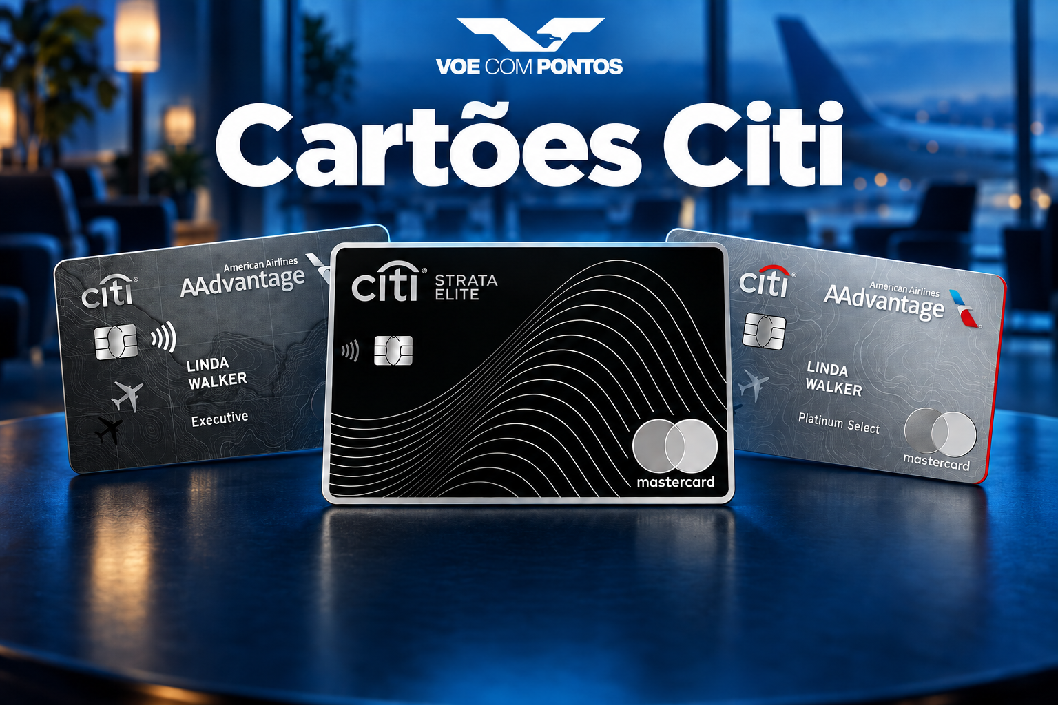Cartões Citi: Strata Elite em destaque, com AAdvantage Executive e Platinum Select, sobre um fundo de sala VIP e com a logo Voe com Pontos.