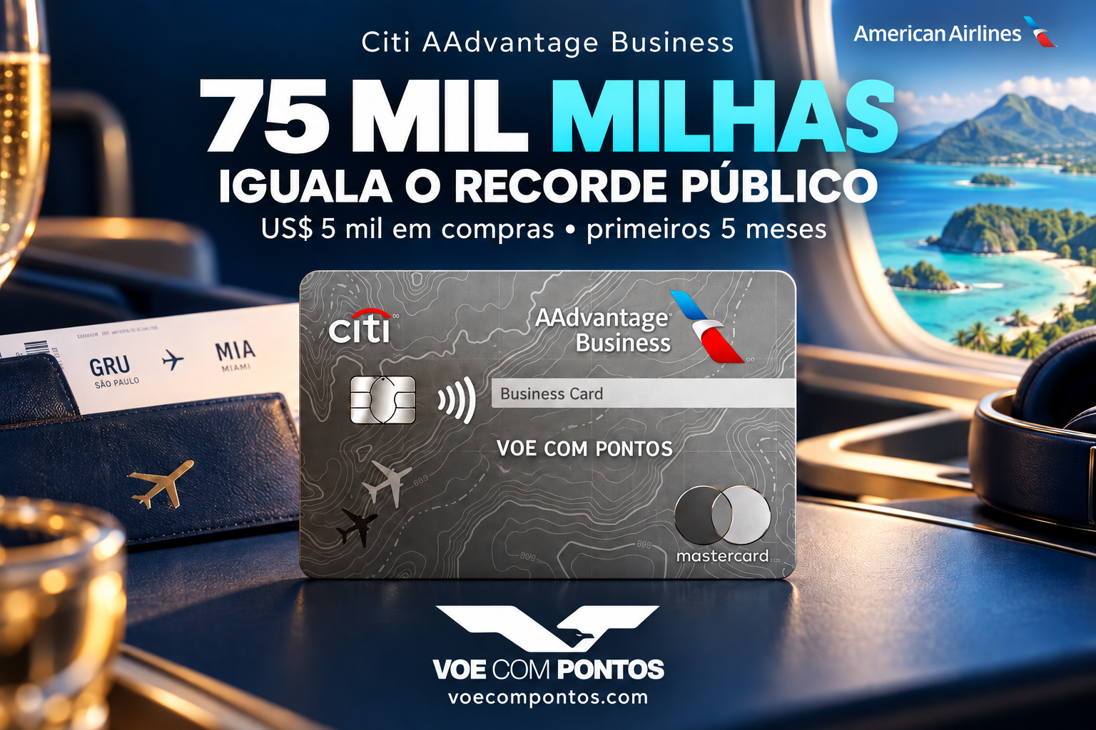 Citi AAdvantage Business: 75 mil milhas igualam o recorde público, cartão em cenário de viagem