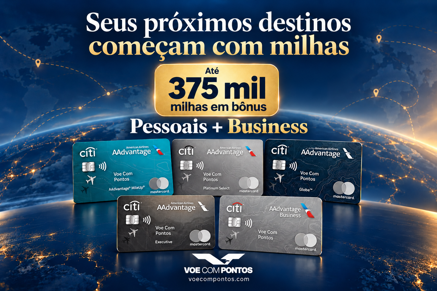 Cinco cartões Citi AAdvantage: até 375 mil milhas somando ofertas pessoais e Business.