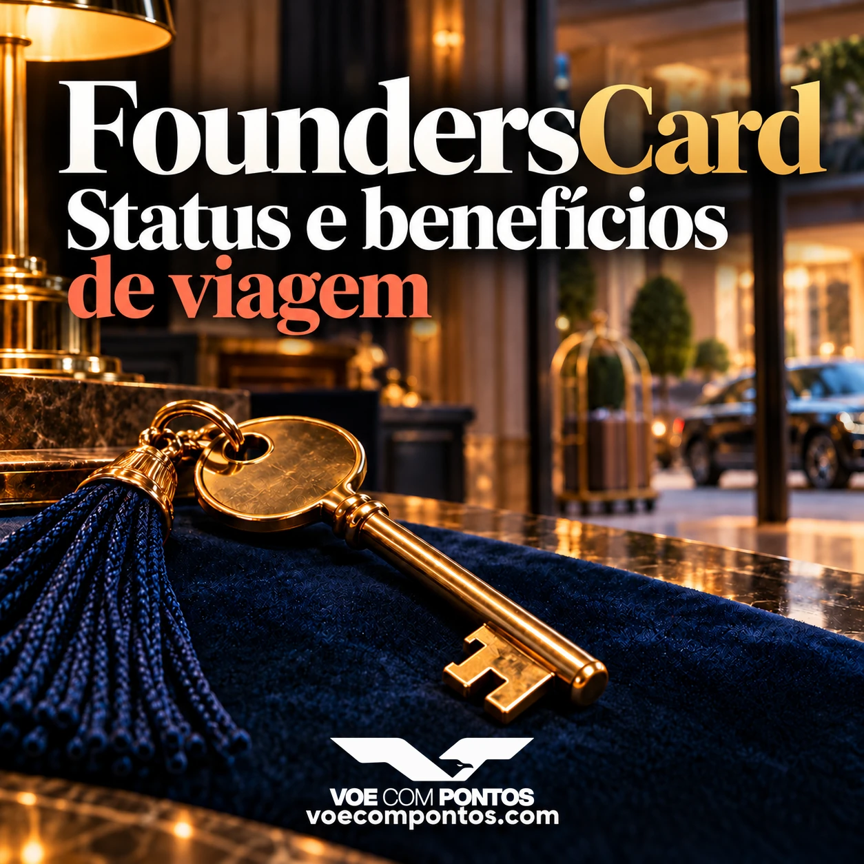 FoundersCard: status e benefícios de viagem