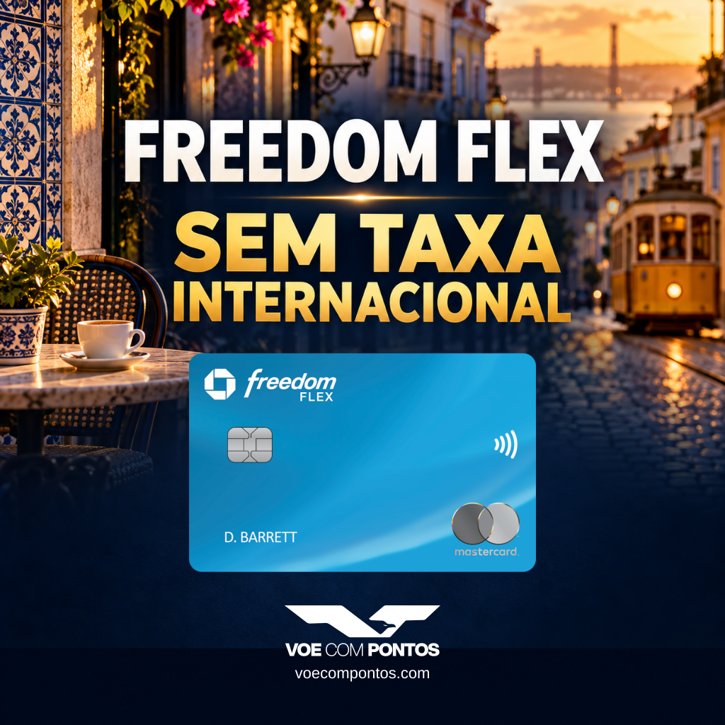 Freedom Flex sem taxa internacional: cartão oficial em capa quadrada Voe Com Pontos com cenário ilustrativo de Lisboa.