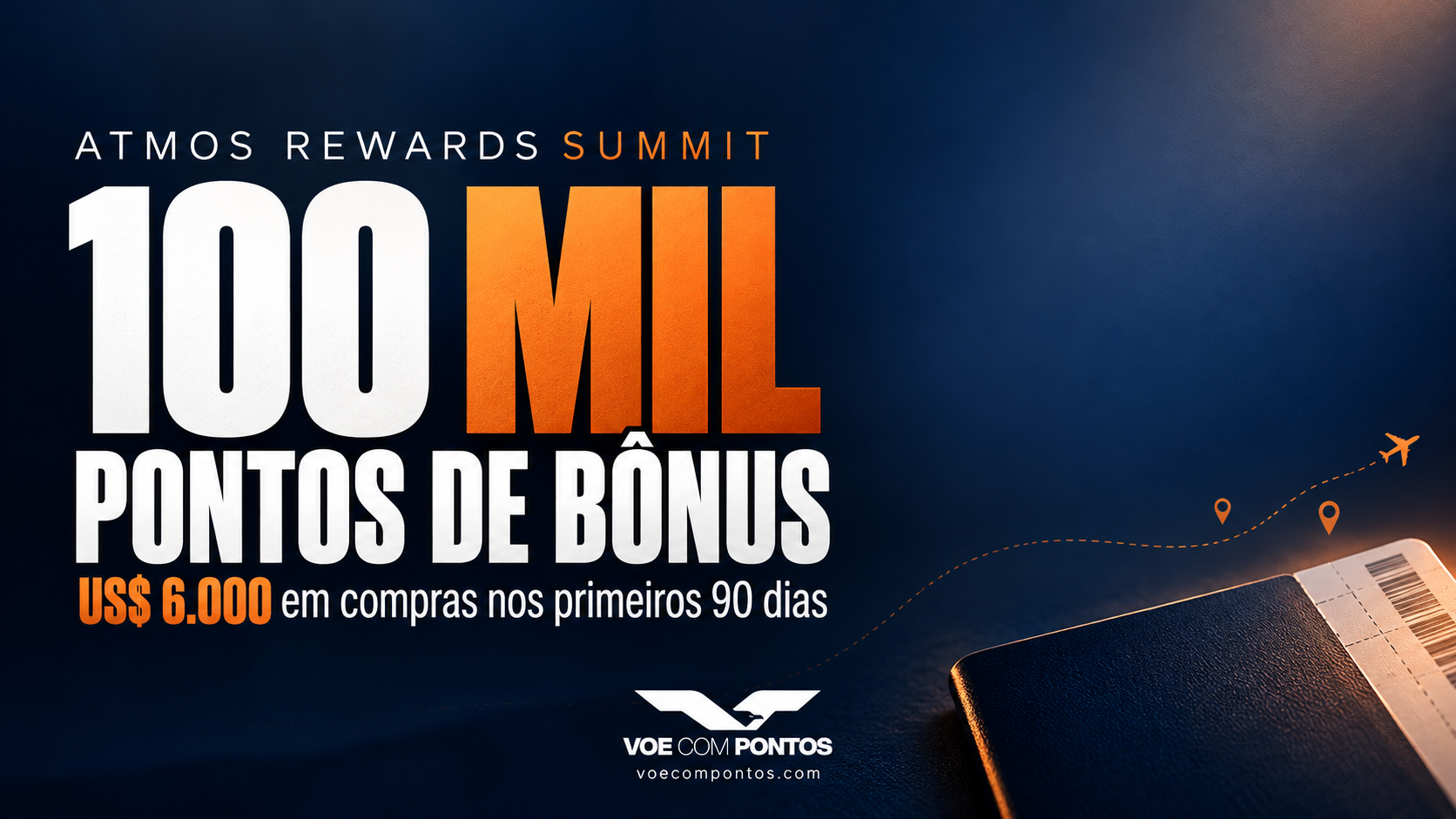Atmos Rewards Summit: 100 mil pontos de bônus após US$6.000 em compras nos primeiros 90 dias da abertura