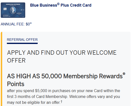Exemplo da oferta de indicação do Blue Business Plus: AS HIGH AS 50,000 Membership Rewards, após US$ 5 mil em três meses; ofertas variam e pode não haver elegibilidade.