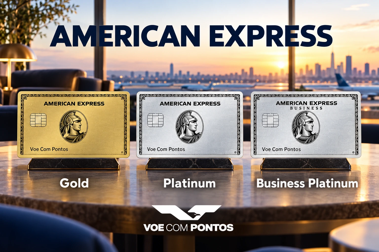 American Express Gold, Platinum e Business Platinum em composição de viagem.